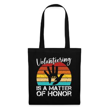 Volunteer Appreciation Is A Matter Of Honor - Tote Bag - black - Front
