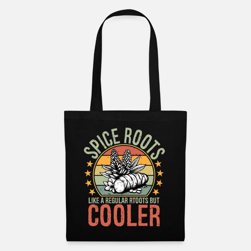 Spice Roots Like A Regular Roots But Cooler - Stoffbeutel - Schwarz