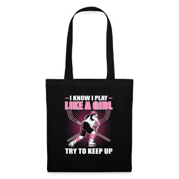 I Play Like a Girl Hockey - Stoffbeutel - Schwarz - Vorne