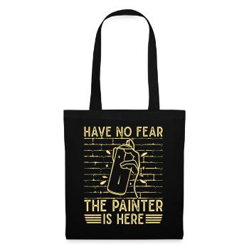 Artist Painter Graphic No Fear Painter Is Here Art - Stoffbeutel - Schwarz - Vorne