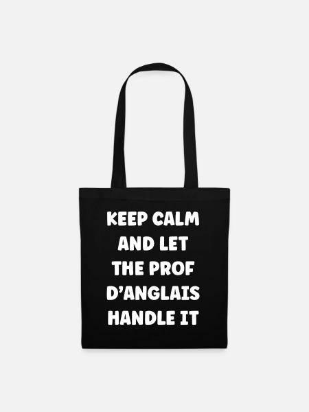 Prof d'anglais prend le relais - Sac en tissu - noir