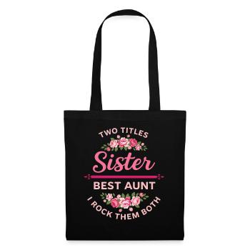 Sister Best Aunt I Rock Them Both Blumen - Stoffbeutel - Schwarz - Vorne