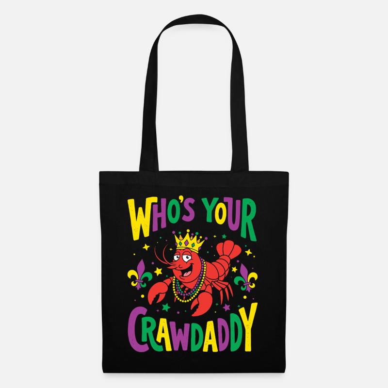 Wer ist dein Crawdaddy Lustiger Mardi Gras - Stoffbeutel - Schwarz