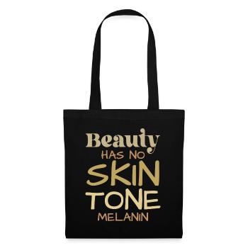 Beauty knows no skin tone - Tote Bag - black - Front