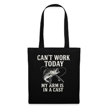 I Can't Work Today My Arm Is In A Cast Angler - Tote Bag - black - Front