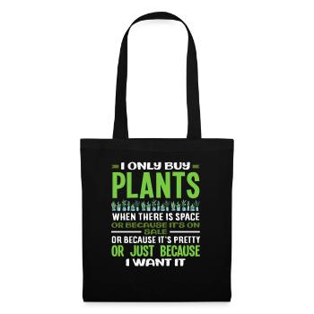 I Buy Plants Funny Humor - Tote Bag - black - Front