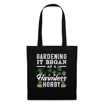 Gardening It started as a harmless hobby garden - Tote Bag - black - Front