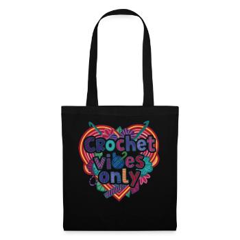 Funny Crochet Vibes Only Crochet Lover Yarn Lovers - Tote Bag - black - Front