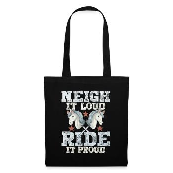Neigh It Loud Ride It Proud Hobby Horsing - Tote Bag - black - Front