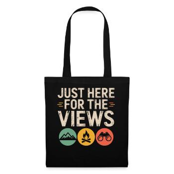 Just Here for the Views: Outdoors - Tote Bag - black - Front