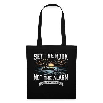 Set The Hook Not The Alarm Angler Sonnenaufgang - Stoffbeutel - Schwarz - Vorne