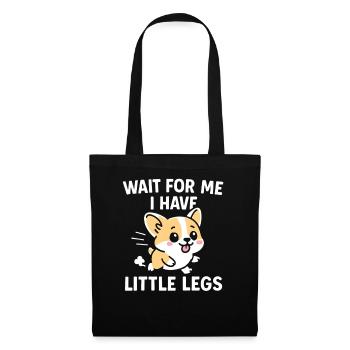Le chien dit Humour Mème Humour, Drôle, petites jambes drôles - Sac en tissu - noir - Devant