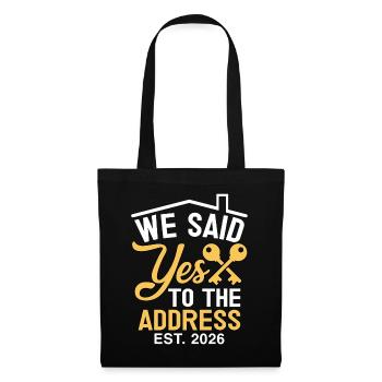 We Said Yes to The Address 2026 - Tote Bag - black - Front