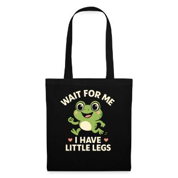 Grenouille qui dit Humour Meme Hume Petites jambes drôles - Sac en tissu - noir - Devant