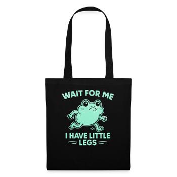 Grenouille qui dit Humour Meme Hume Petites jambes drôles - Sac en tissu - noir - Devant