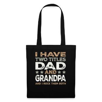 Dad and Grandpa I Rock Them Both Proud Family  - Tote Bag - black - Front