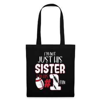 Je ne suis pas juste sa sœur, je suis son #1 fan de la saison - Sac en tissu - noir - Devant