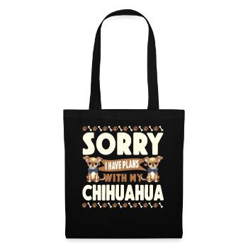 Chihuahua Chihuahueño Sorry I Have - Stoffbeutel - Schwarz - Vorne