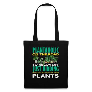 Plantaholic Plant Lover Gardener Gardening - Tote Bag - black - Front