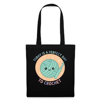 Today Is A Perfect Day To Crochet Funny - Tote Bag - black - Front