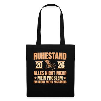 Ruhestand 2026 Abschied Kollege Rente Geschenk - Stoffbeutel - Schwarz - Vorne