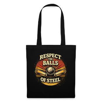 Pinball Flipperspieler Respect The Balls Of Steel - Stoffbeutel - Schwarz - Vorne
