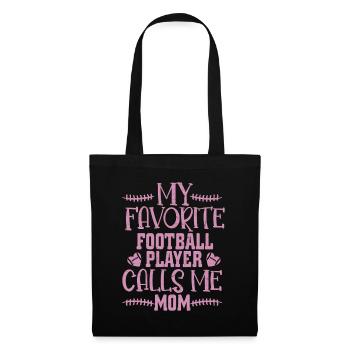 Mon joueur de football préféré m’appelle maman saison - Sac en tissu - noir - Devant