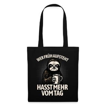 Sloth - If you get up early, you hate more of the day - Tote Bag - black - Front