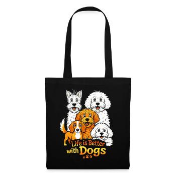 Life is Better with Dogs - Stoffbeutel - Schwarz - Vorne
