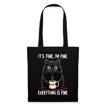 Its Fine Im Fine Kaffee Katze Humor - Stoffbeutel - Schwarz - Vorne