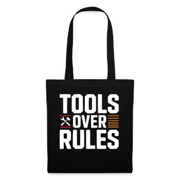 Tools Over Rules Statement Design - Tote Bag - black - Front
