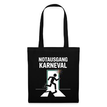 Notausgang Karneval Lustiger Fasching Spruch - Stoffbeutel - Schwarz - Vorne