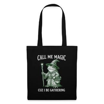 Call me Magic cuz I be Gathering – Frog Wizard - Tote Bag - black - Front