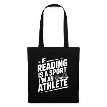 Wenn Lesen ein Sport ist, bin ich ein Sportler - Stoffbeutel - Schwarz - Vorne