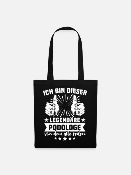 Podologe Legende - Stoffbeutel - Schwarz