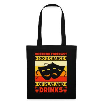Musical Theatre Weekend Forecast Play & Drinks - Tote Bag - black - Front