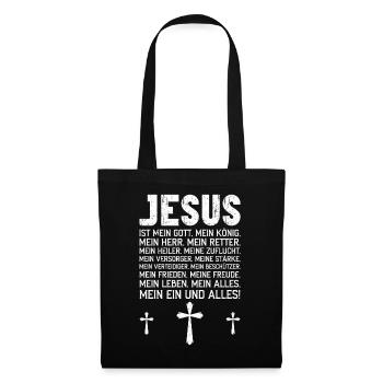 Jesus is my God, my king, my lord - Tote Bag - black - Front