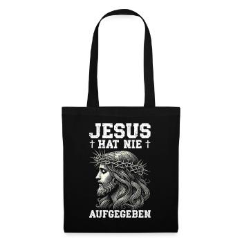 Jesus Hat Nie Aufgegeben Christlich Kirche - Stoffbeutel - Schwarz - Vorne