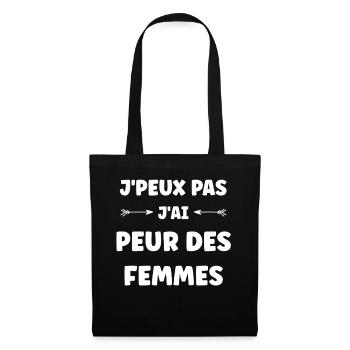 J'peux pas j’ai peur des femmes - Sac en tissu - noir - Devant