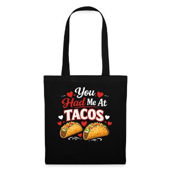 Tu m’as eu chez Tacos Drôle de Nourriture Mexicaine Valentine - Sac en tissu - noir - Devant