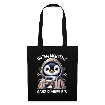 Guten Morgen Ganz Dünnes Eis Pinguin Schlafmützen - Tote Bag - black - Front