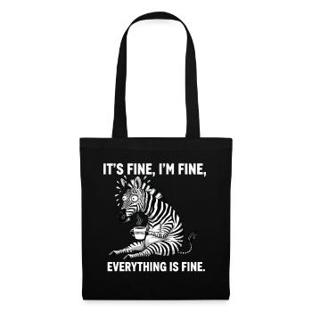 its fine im fine coffee zebra - Tote Bag - black - Front