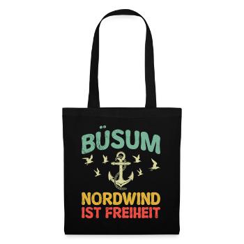 North Sea Holiday BÜSUM NORTH WIND IS FREEDOM Funny - Tote Bag - black - Front