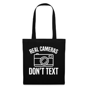 Real Cameras Don't Text Design - Tote Bag - black - Front