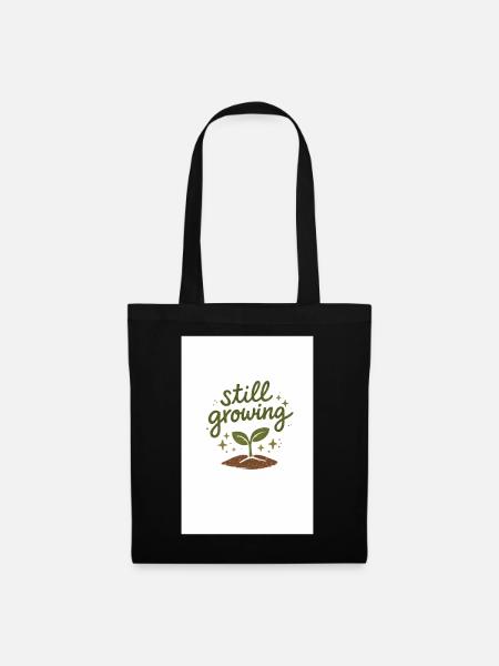 Still growing - Stoffbeutel - Schwarz