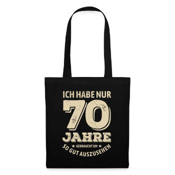 70 years - looking good | Birthday Gift - Tote Bag - black - Front