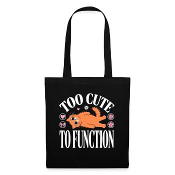 Citation drôle de chat trop mignon pour fonctionner - Sac en tissu - noir - Devant