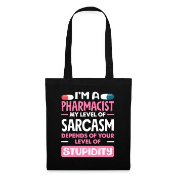 My level of sarcasm pharmacist - Tote Bag - black - Front