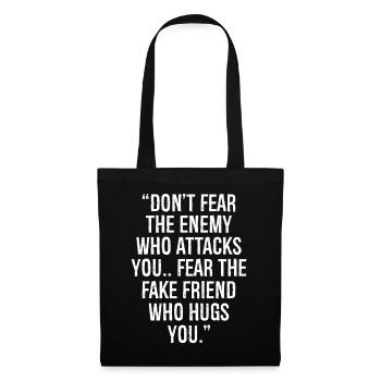 don't fear the enemy who attacks you fear the - Tote Bag - black - Front