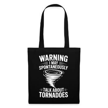 Tornado Sprüche Tornados Lustiges Tornado Geschenk - Stoffbeutel - Schwarz - Vorne